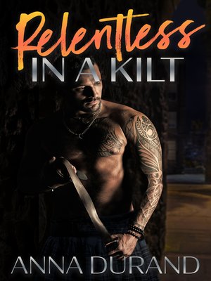 cover image of Relentless in a Kilt